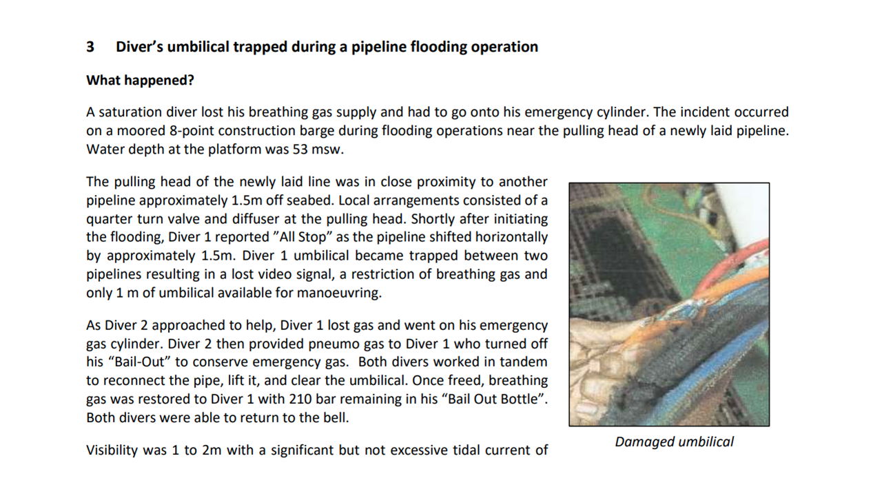 Divers umbilical trapped during a pipeline flooding operation