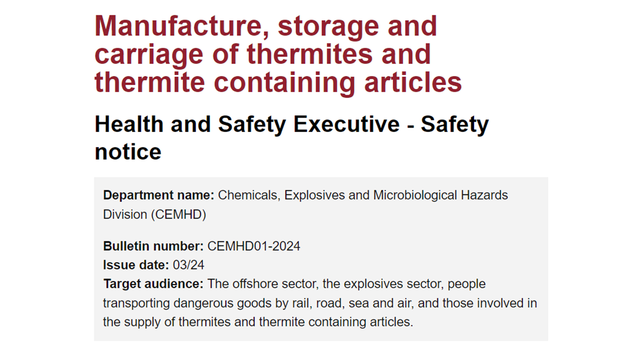 Manufacture storage and carriage of thermites and thermite containing articles