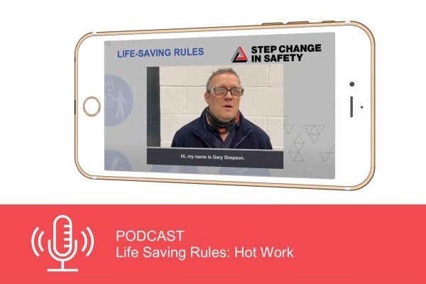 Podcast: Life Saving Rules - Hot Work
