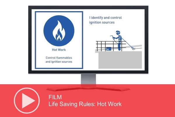 Video: Life Saving Rules – Hot Work